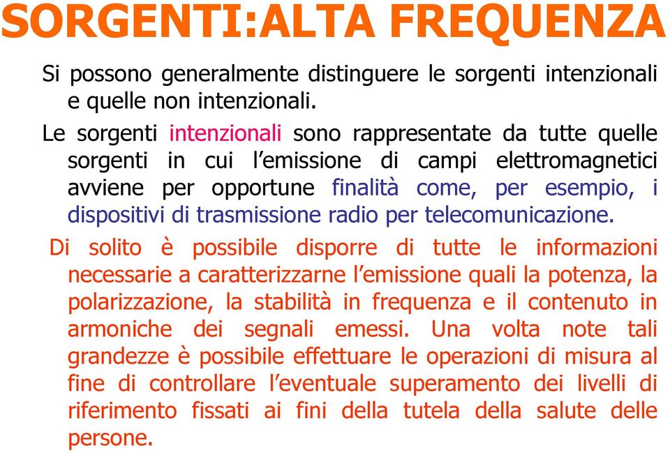 trasmissione radio per telecomunicazione.