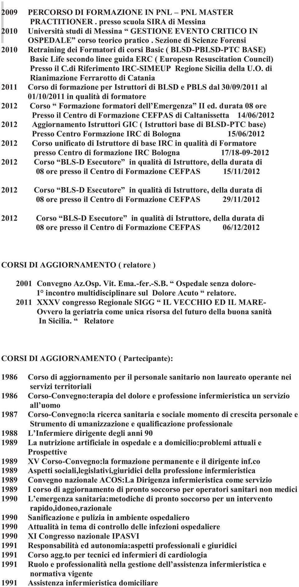 di Riferimento IRC-SIMEUP Regione Sicilia della U.O.