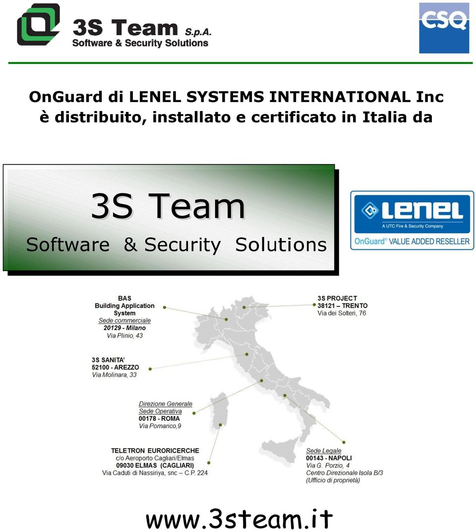installato e certificato in Italia da