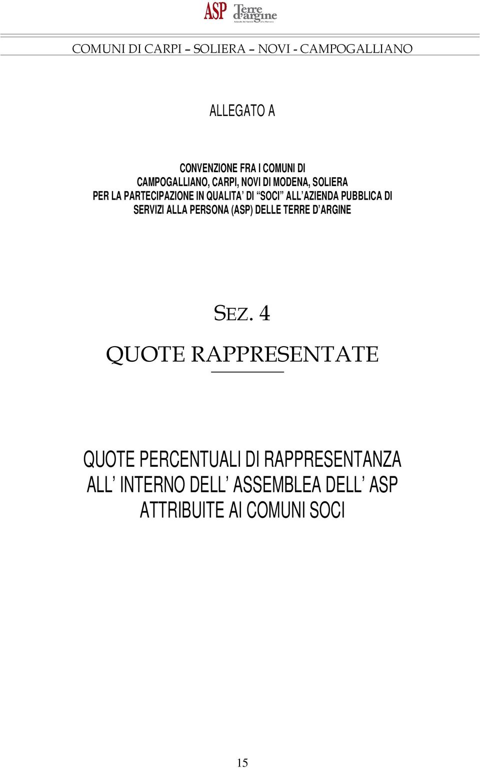 SERVIZI ALLA PERSONA (ASP) DELLE TERRE D ARGINE SEZ.