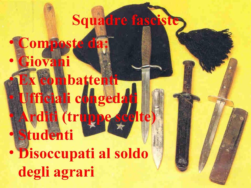 congedati Arditi (truppe scelte)