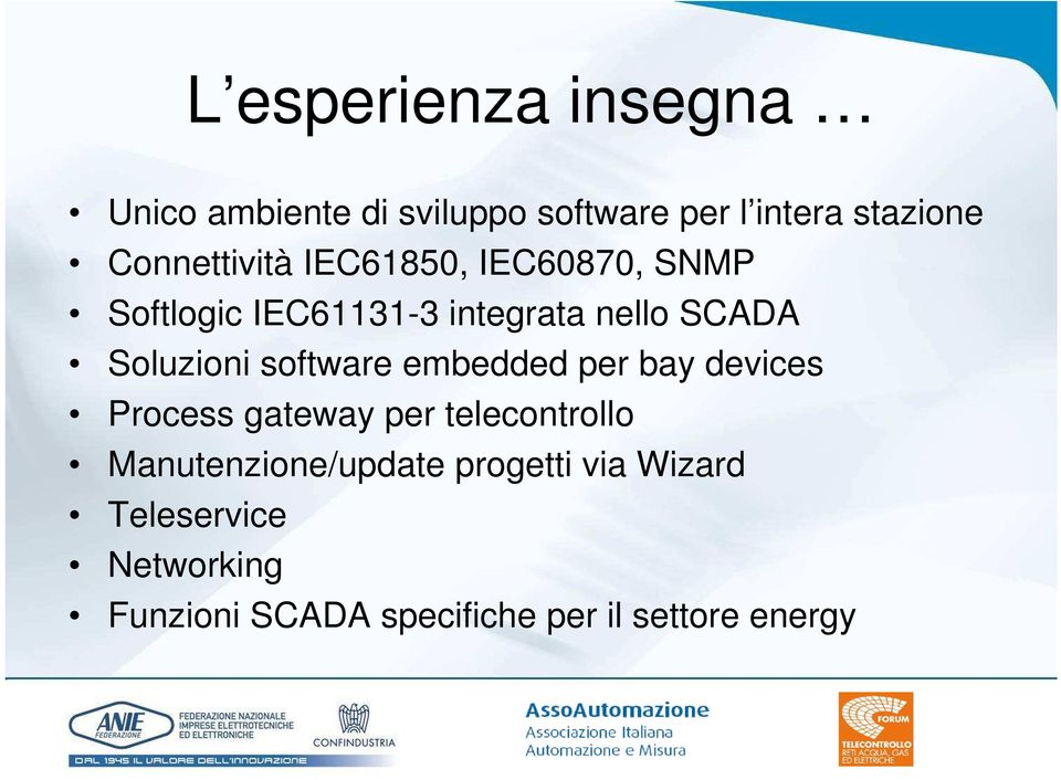 Soluzioni software embedded per bay devices Process gateway per telecontrollo