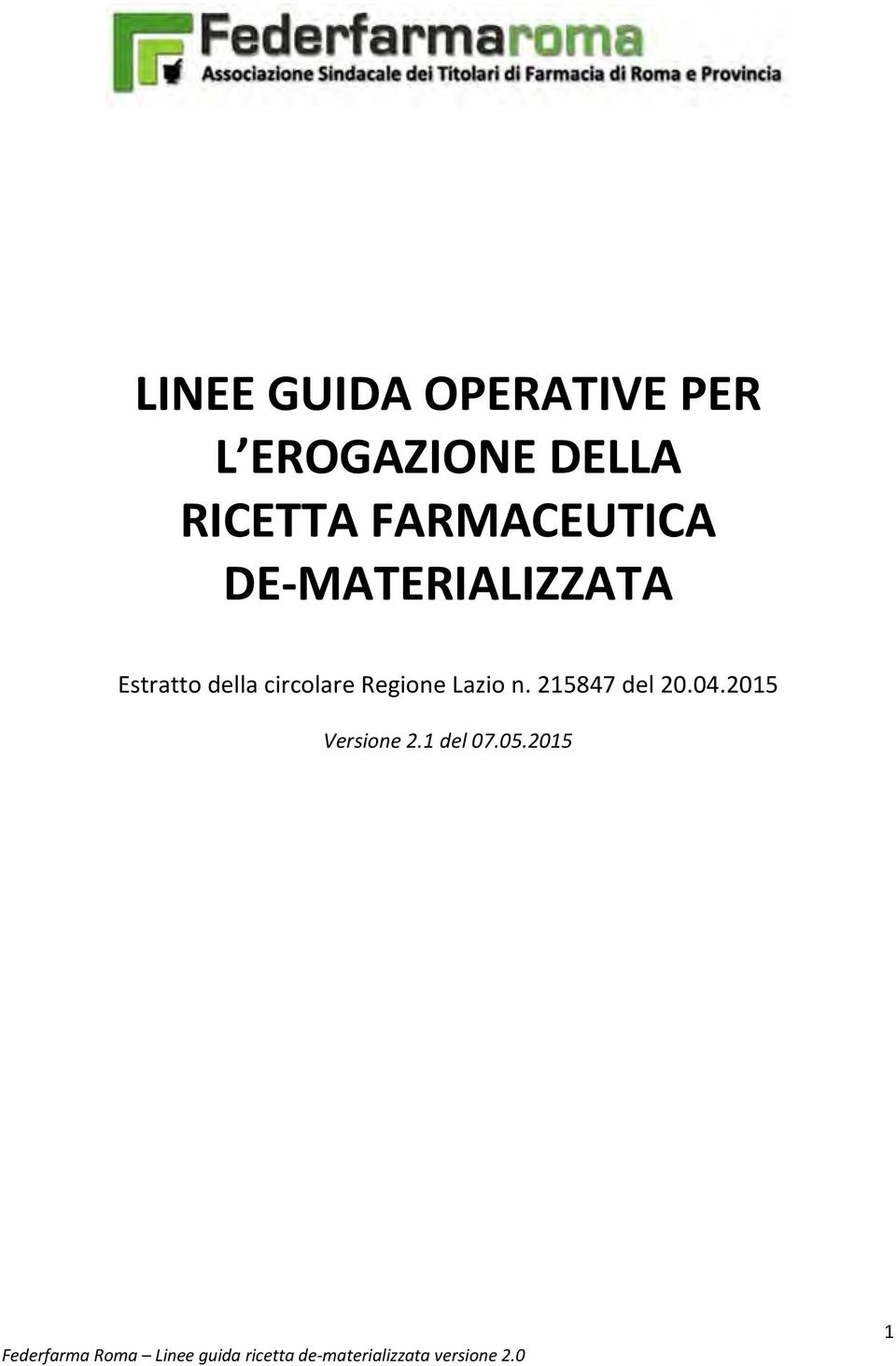 Regione Lazio n. 215847 del 20.04.2015 Versione 2.1 del 07.