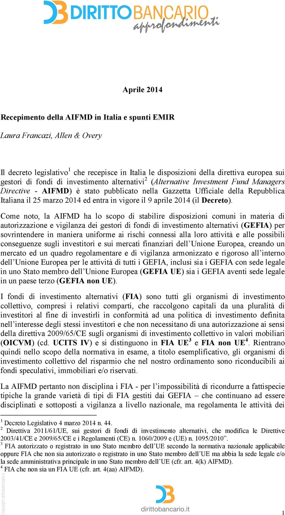 aprile 2014 (il Decreto).