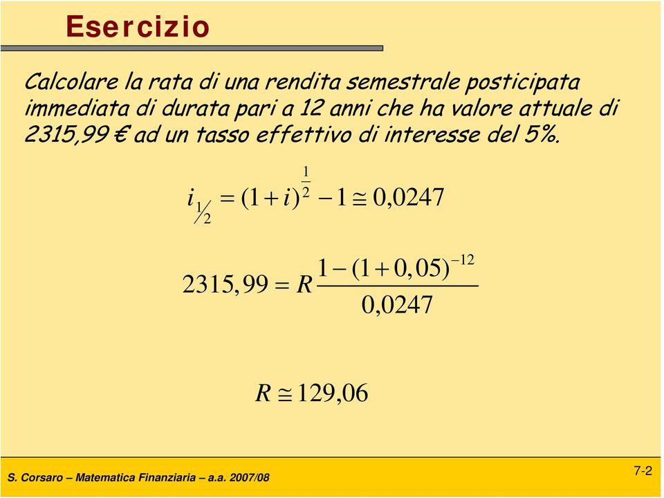 attuale di 235,99 ad un tasso effettivo di interesse del 5%.