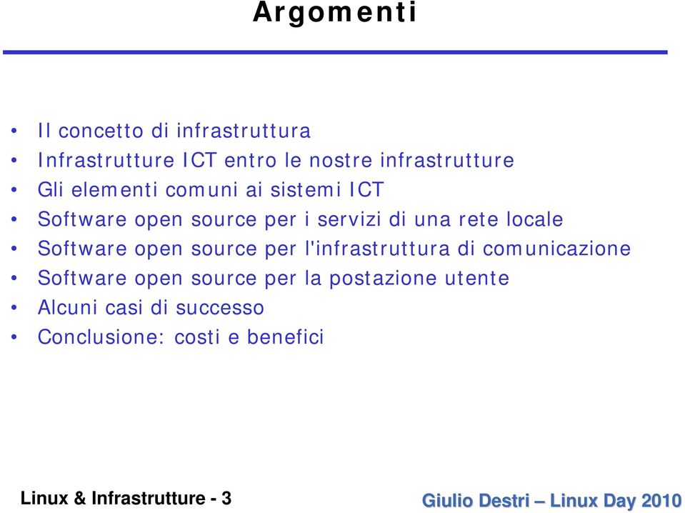 Software open source per l'infrastruttura di comunicazione Software open source per la