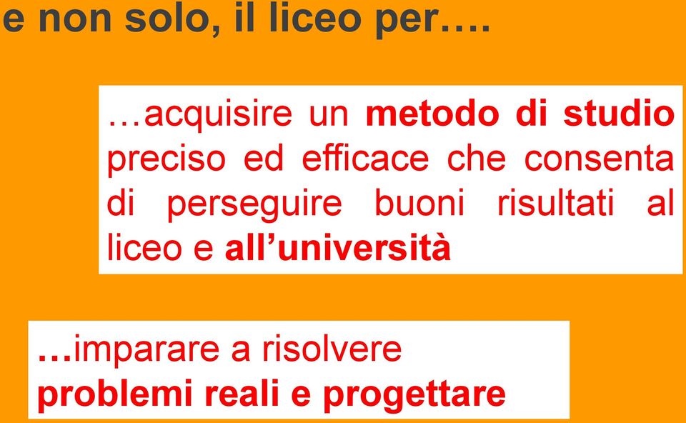 efficace che consenta di perseguire buoni