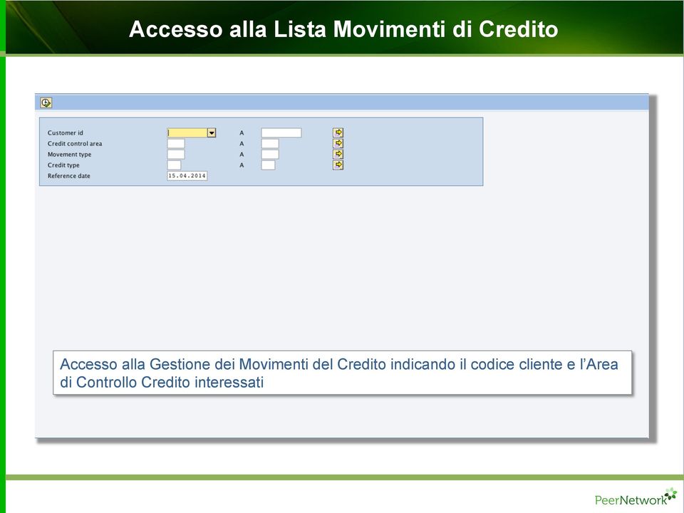 Credito indicando il codice cliente e l