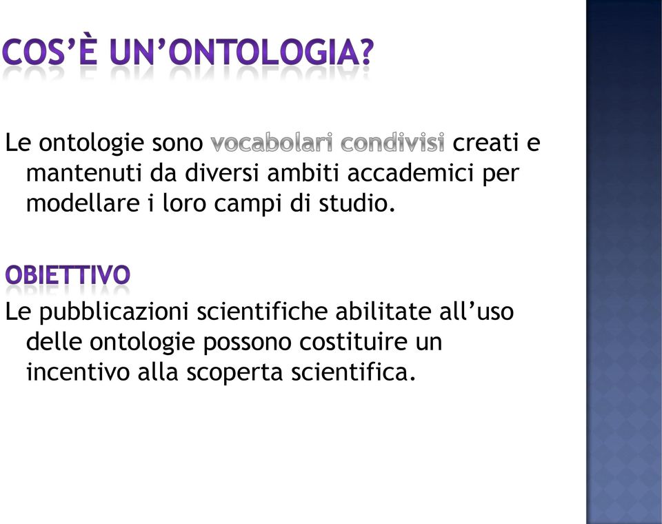 Le pubblicazioni scientifiche abilitate all uso delle