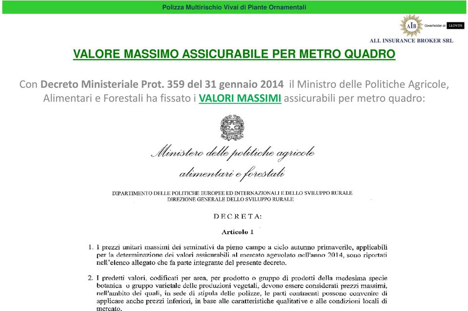 359 del 31 gennaio 2014 il Ministro delle Politiche