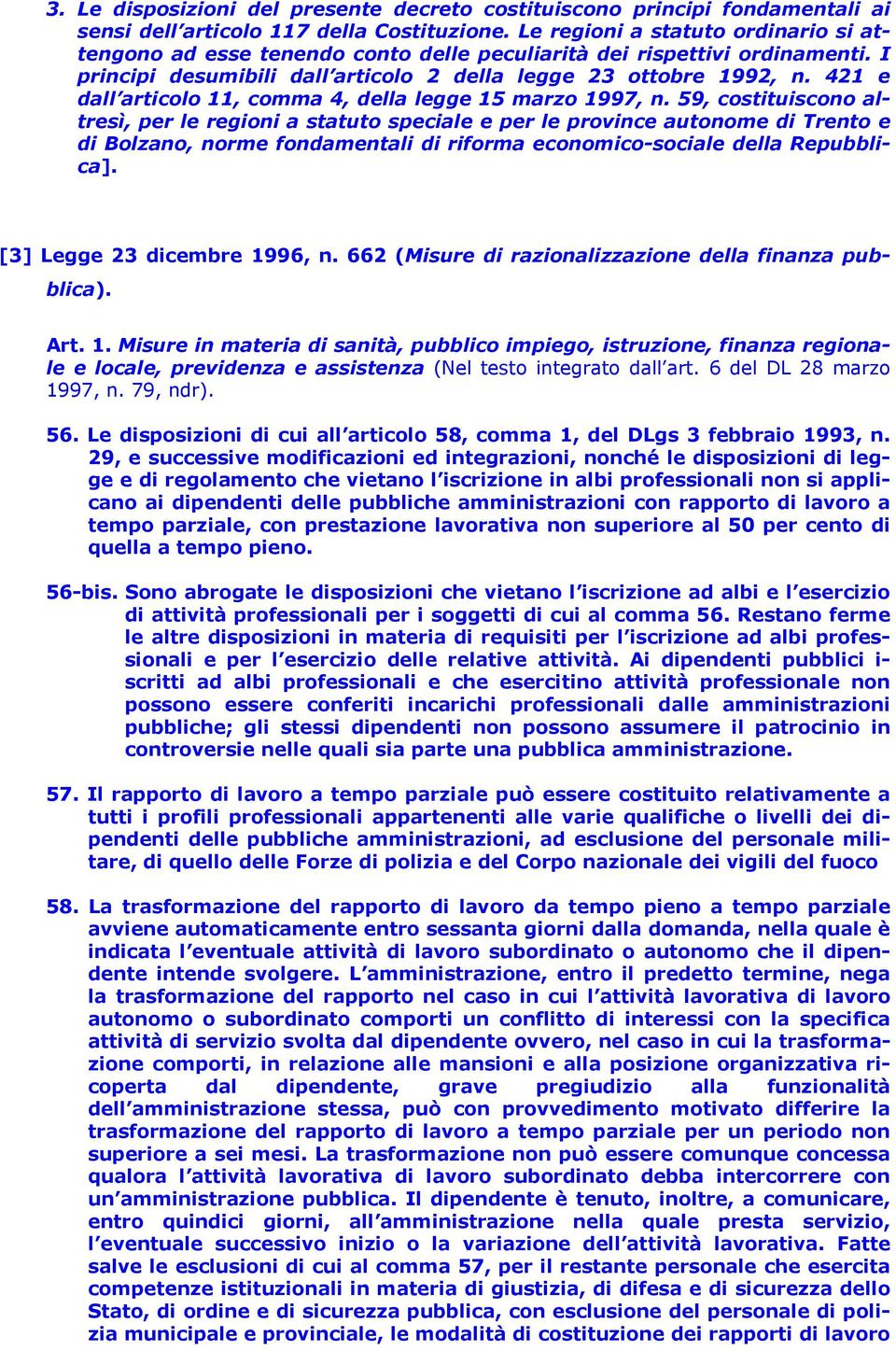 421 e dall articolo 11, comma 4, della legge 15 marzo 1997, n.