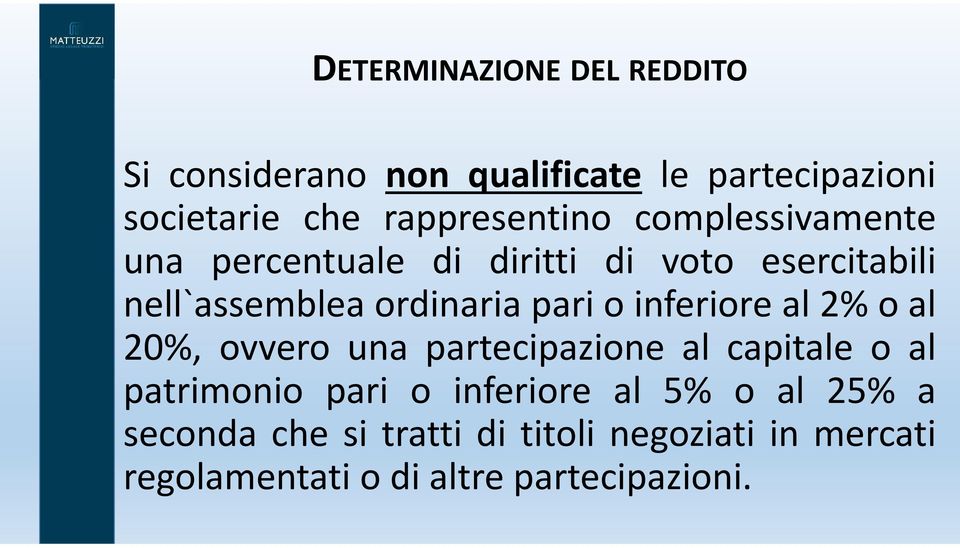 nell`assembleaordinariaparioinferioreal2%oal 20%, ovvero una partecipazione al capitale o al