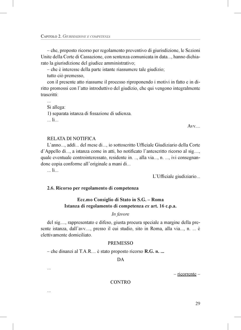 giurisdizione del giudice amministrativo; che è interesse della parte istante riassumere tale giudizio; tutto ciò premesso, con il presente atto riassume il processo riproponendo i motivi in fatto e