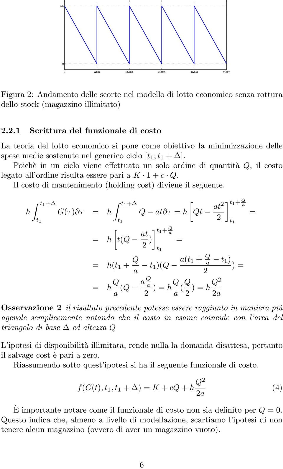 t1 + h G(τ) τ = h t 1 = h t1 + t 1 [ t(q at 2 ) Q at τ = h ] t1 + Q a t 1 = ] t1 [Qt at2 + Q a = 2 t 1 = h(t 1 + Q a t 1)(Q a(t 1 + Q a t 1) ) = 2 = h Q a (Q a Q a 2 ) = hq a (Q 2 ) = hq2 2a