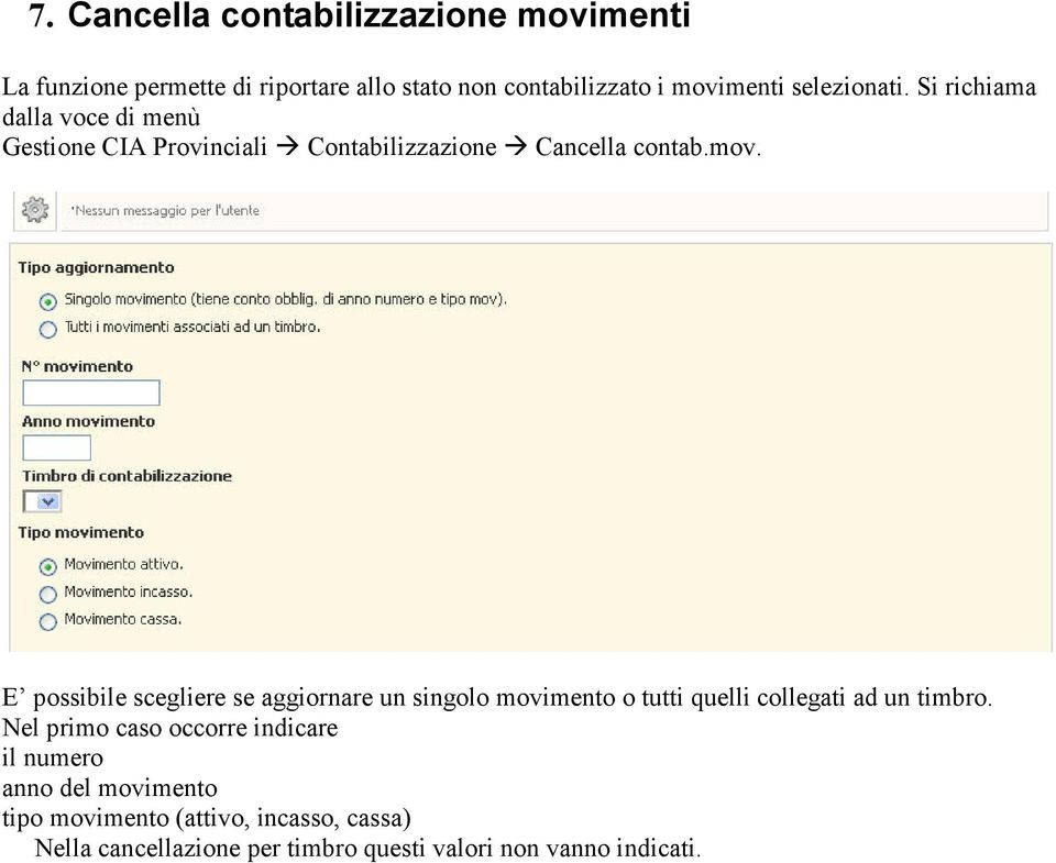 E possibile scegliere se aggiornare un singolo movimento o tutti quelli collegati ad un timbro.