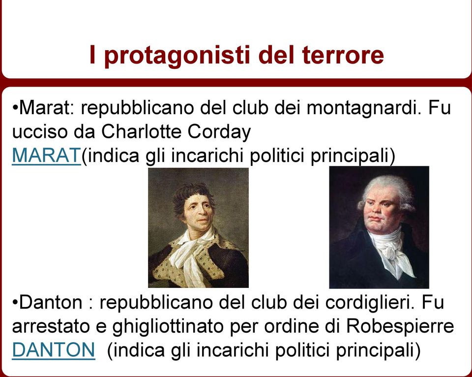 principali) Danton : repubblicano del club dei cordiglieri.