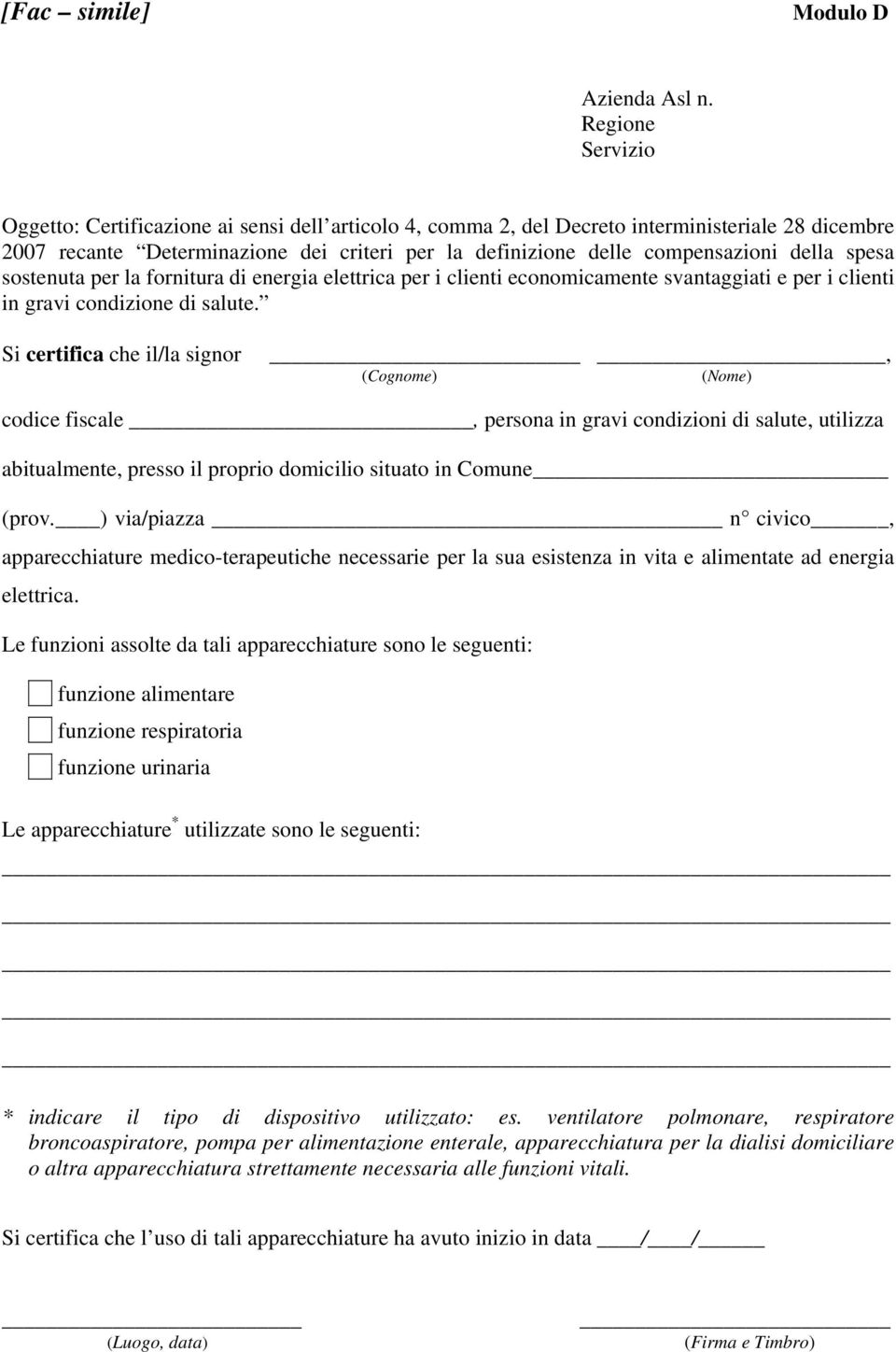 della spesa sostenuta per la fornitura di energia elettrica per i clienti economicamente svantaggiati e per i clienti in gravi condizione di salute.