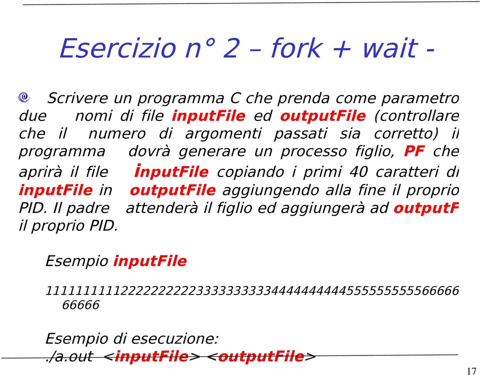 40 caratteri di inputfile in outputfile aggiungendo alla fine il proprio PID.