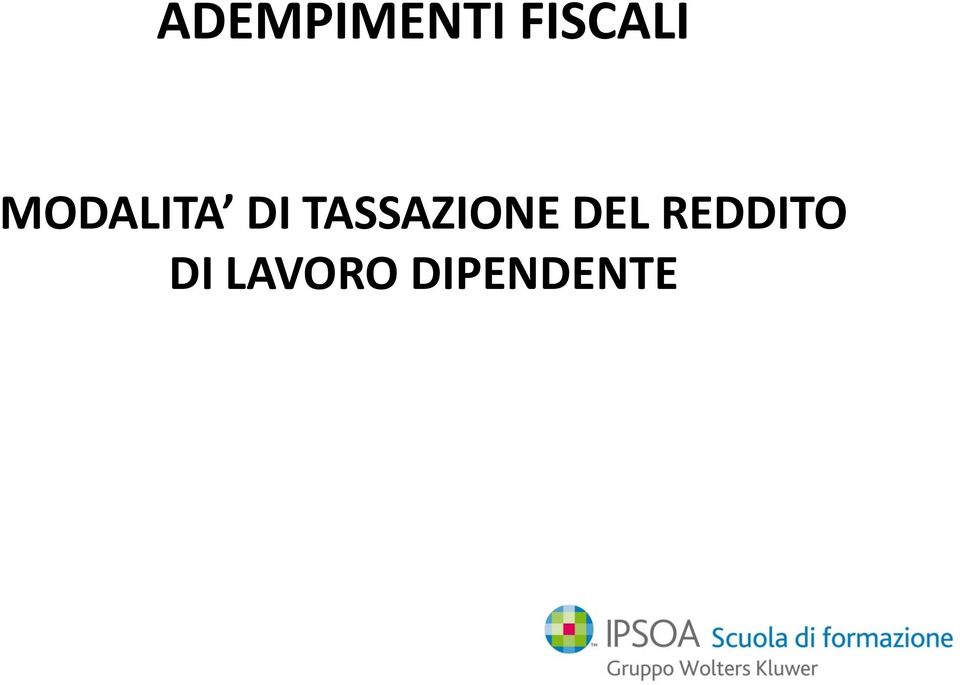 DI TASSAZIONE DEL