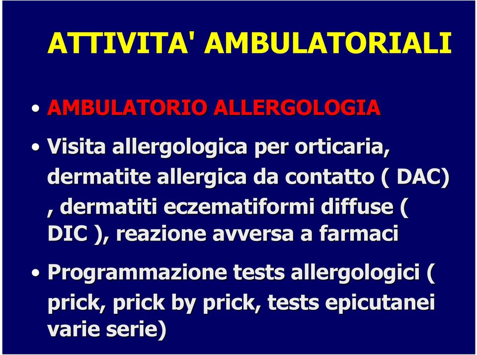 eczematiformi diffuse ( DIC ), reazione avversa a farmaci