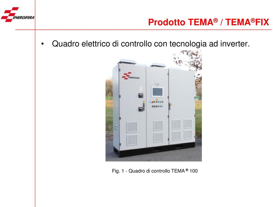 con tecnologia ad inverter.