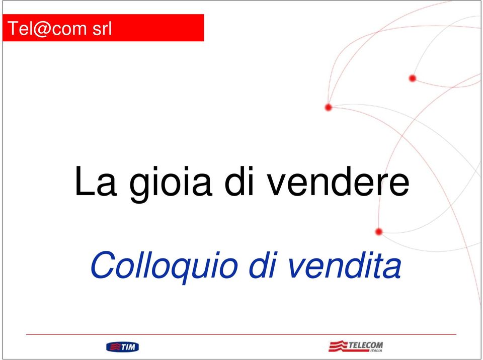 gioia di vendere