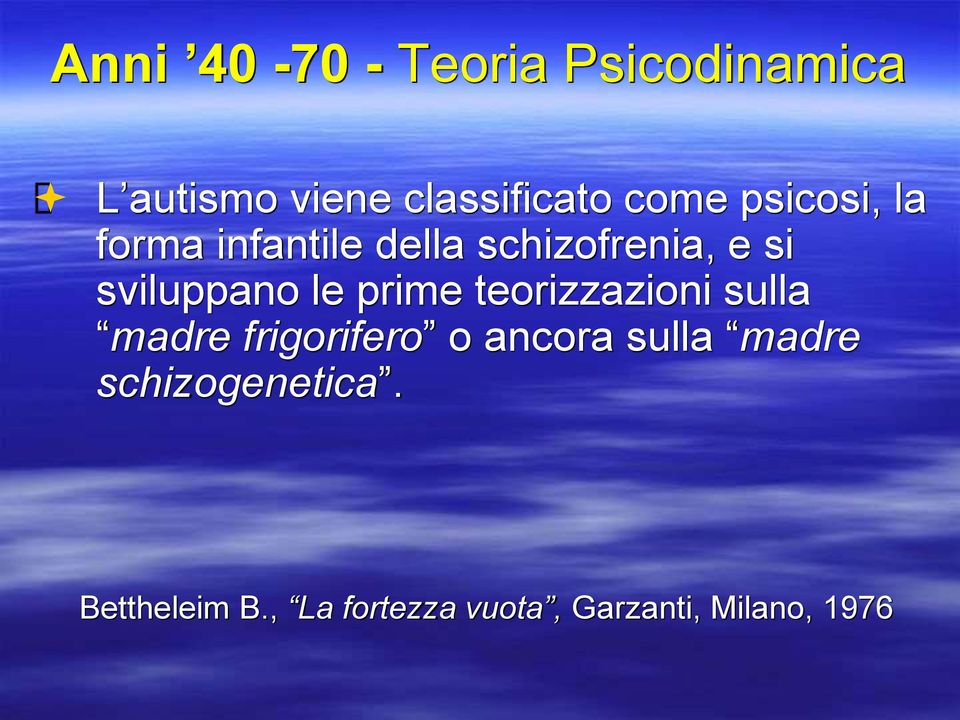 prime teorizzazioni sulla madre frigorifero o ancora sulla madre