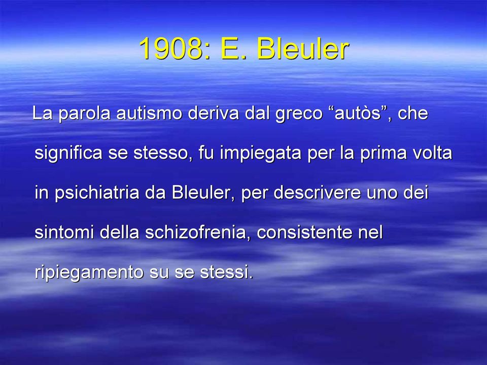 significa se stesso, fu impiegata per la prima volta in