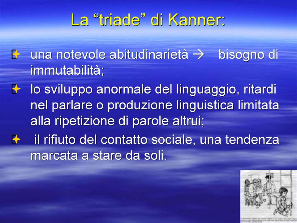 o produzione linguistica limitata alla ripetizione di parole