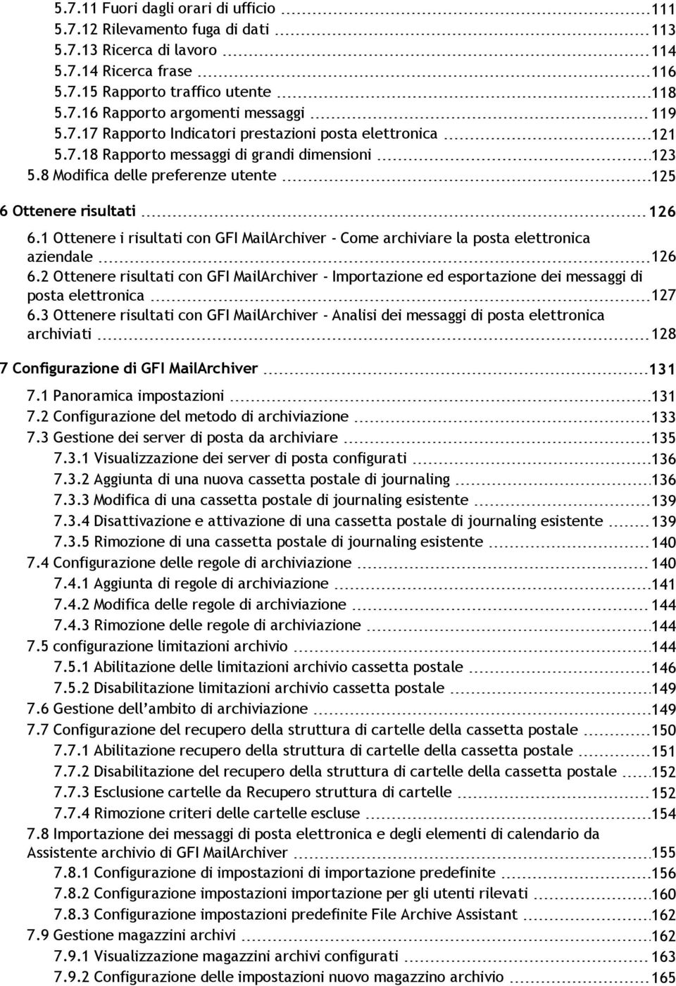 1 Ottenere i risultati con GFI MailArchiver - Come archiviare la posta elettronica aziendale 126 6.