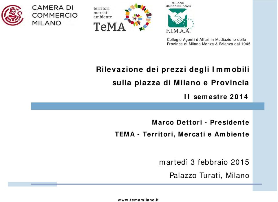 Milano e Provincia Marco Dettori - Presidente TEMA - Territori, Mercati