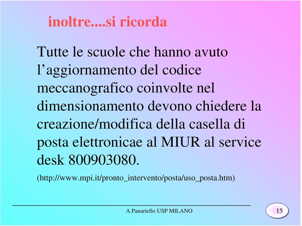 meccanografico coinvolte nel dimensionamento devono chiedere la