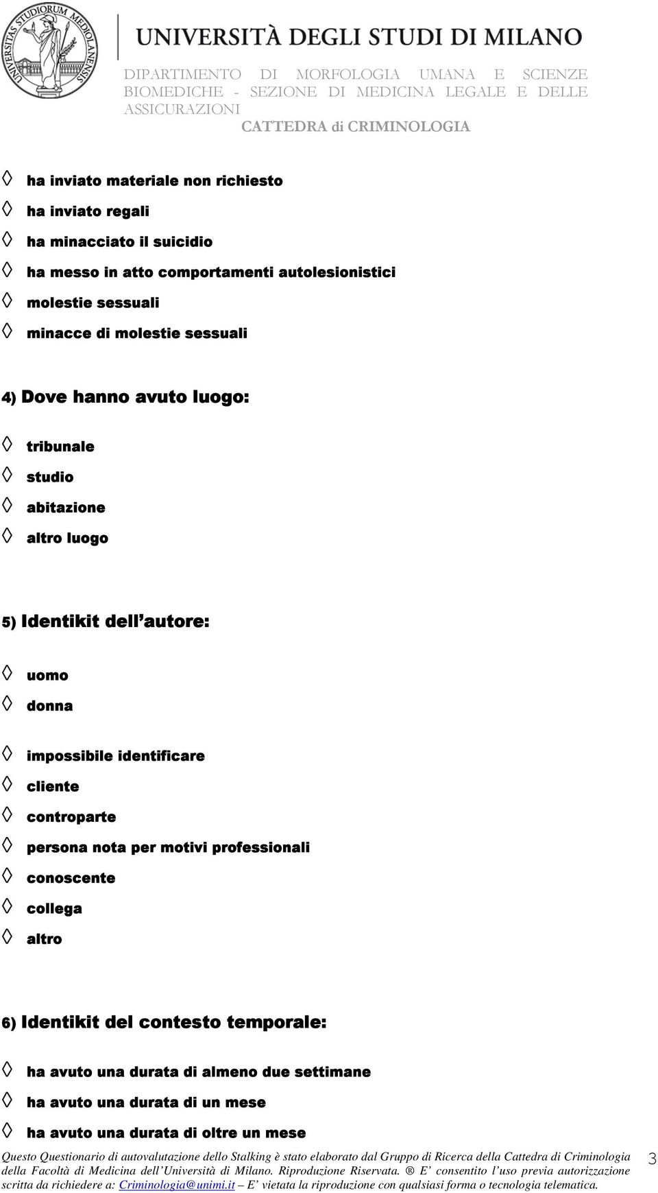 autore: uomo donna impossibile identificare cliente controparte persona nota per motivi professionali conoscente collega altro 6)