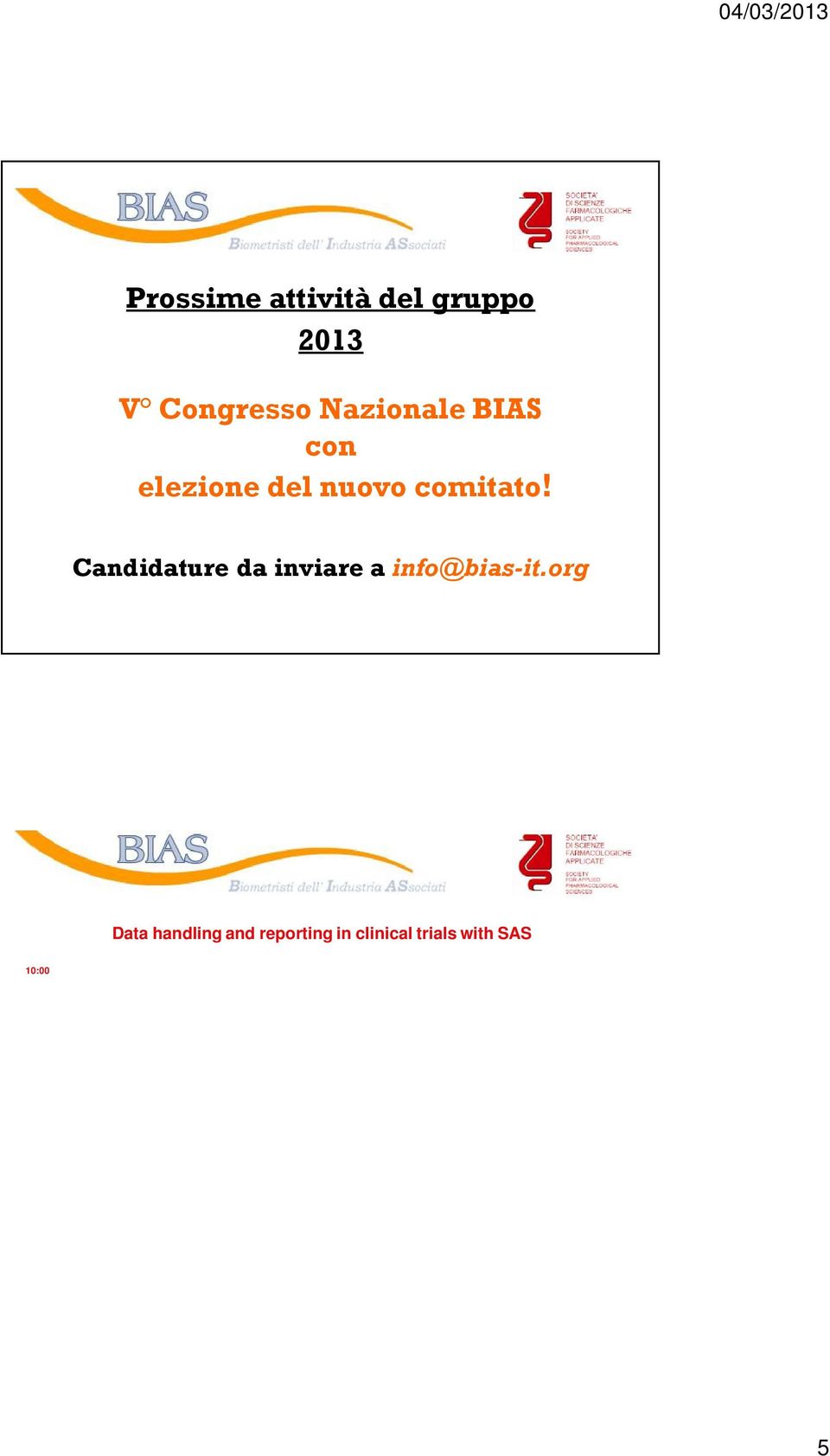 Cavuto 10:45 11:15 ADAM and traceability from SDTM to ADAM to tables generation Glauco Cappellini (Chiesi Farmaceutici) 11:15 11:45 A CSV approach to SAS programs validation: case study from ecrf