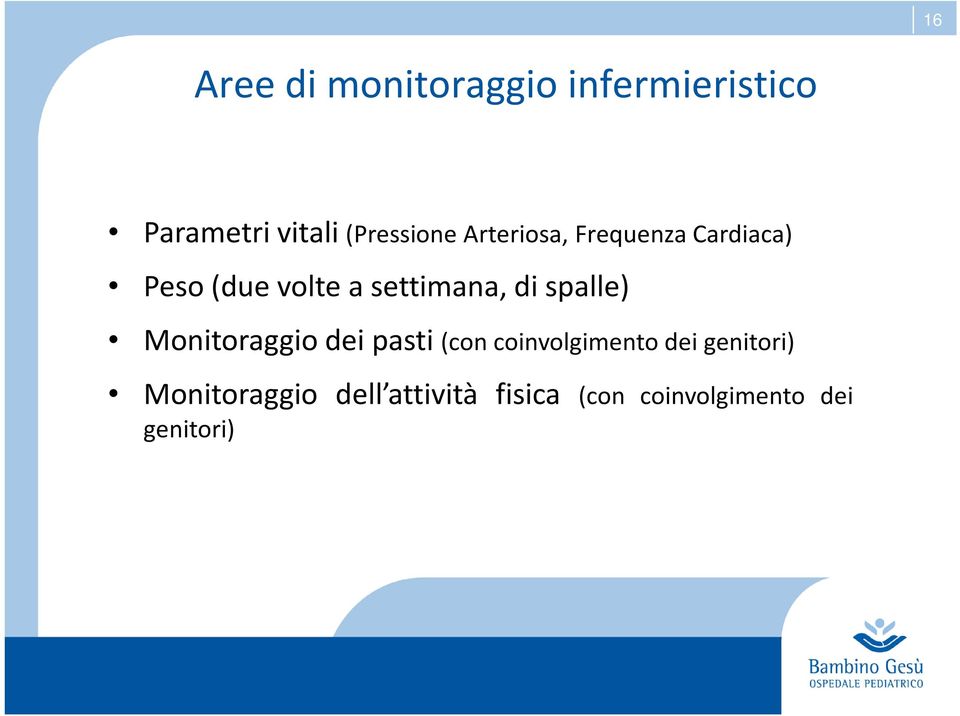 settimana, di spalle) Monitoraggio dei pasti (con coinvolgimento