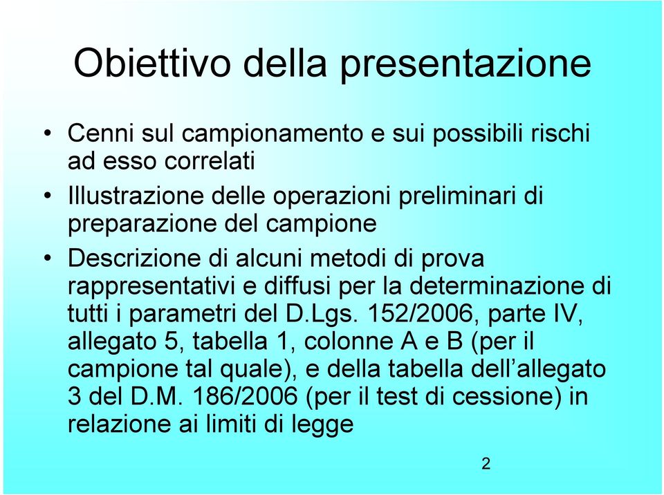 la determinazione di tutti i parametri del D.Lgs.