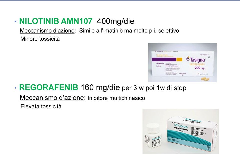 REGORAFENIB 160 mg/die per 3 w poi 1w di stop