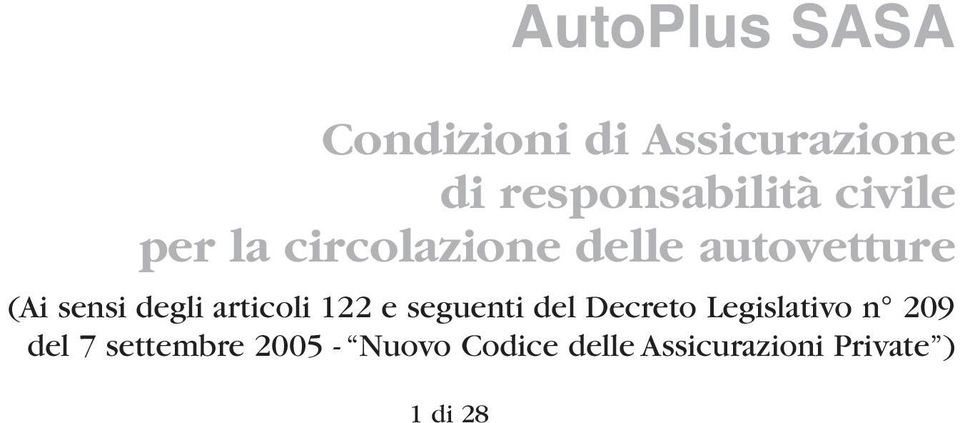 (Ai sensi degli articoli 122 e seguenti del Decreto