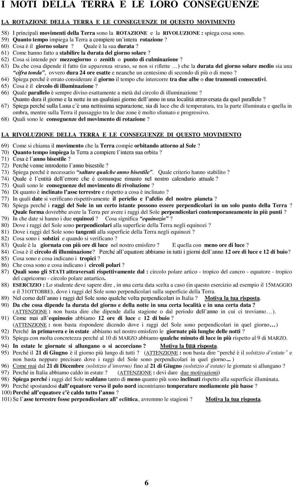 62) Cosa si intende per mezzogiorno o zenith o punto di culminazione?