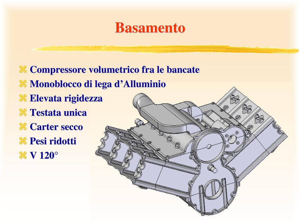 Alluminio Elevata rigidezza Testata