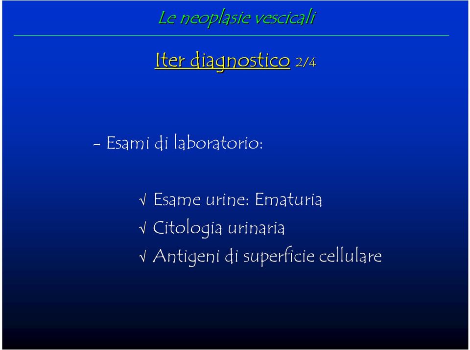 Ematuria Citologia urinaria