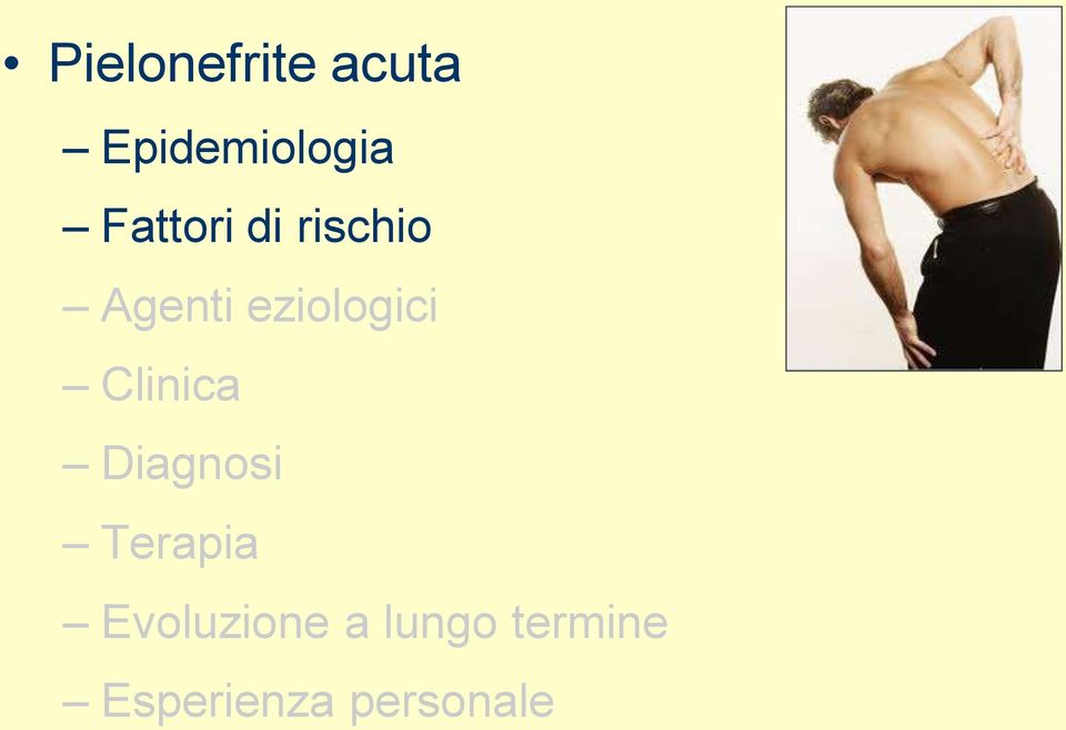 eziologici Clinica Diagnosi Terapia