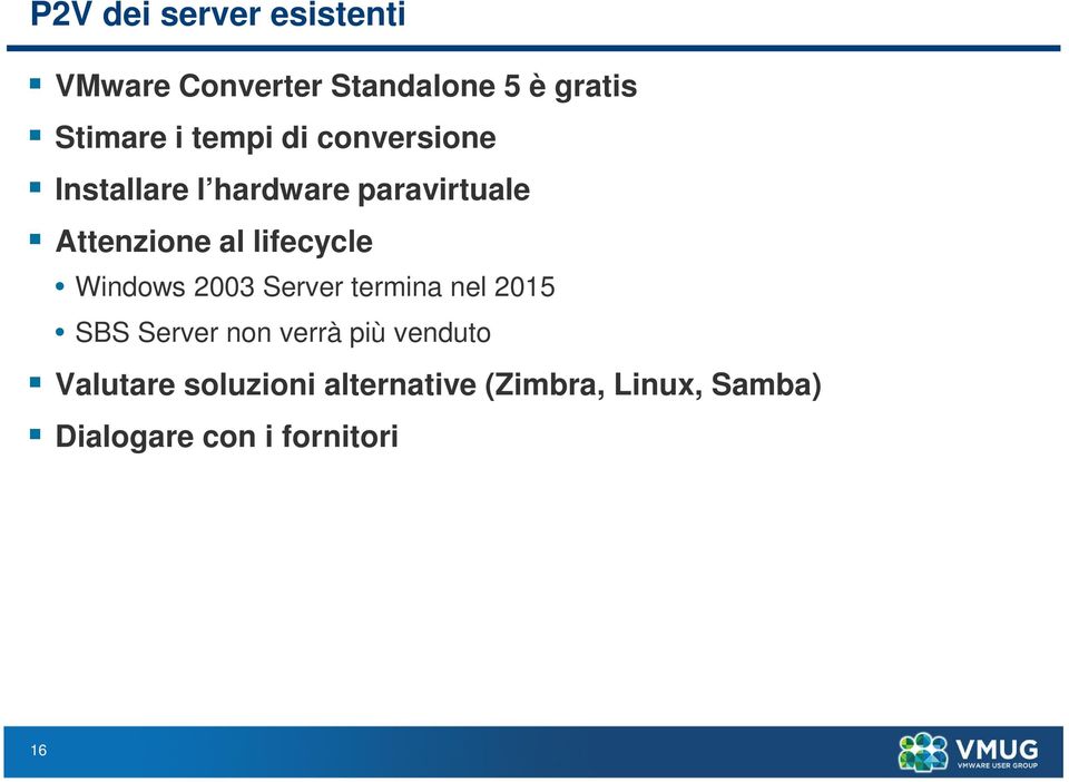 lifecycle Windows 2003 Server termina nel 2015 SBS Server non verrà più