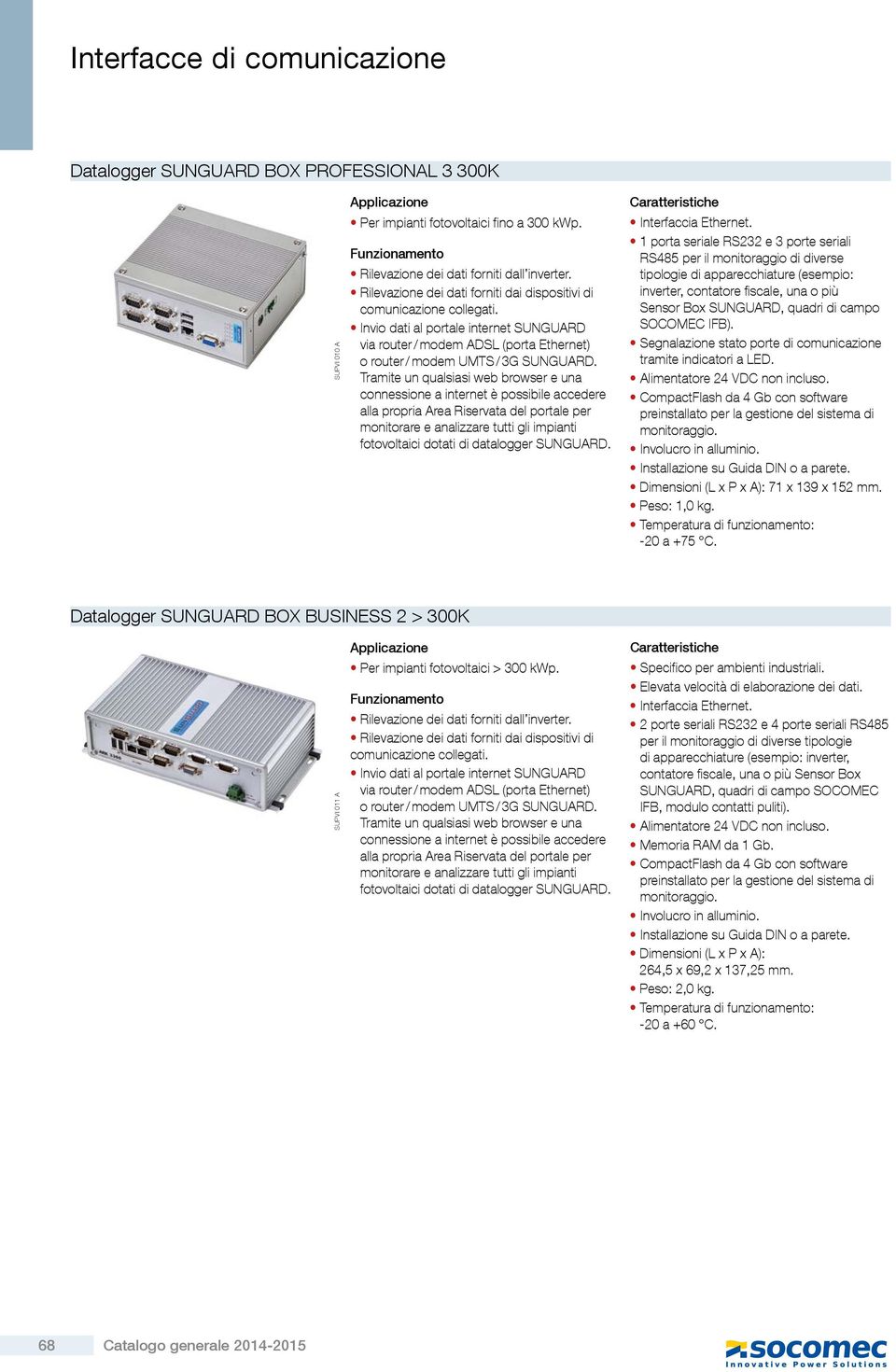 Tramite un qualsiasi web browser e una connessione a internet è possibile accedere alla propria Area Riservata del portale per monitorare e analizzare tutti gli impianti fotovoltaici dotati di