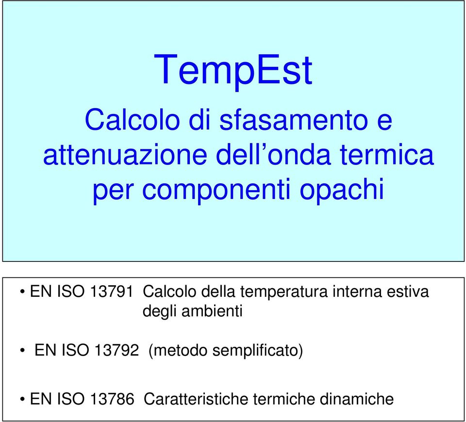 temperatura interna estiva degli ambienti EN ISO 13792