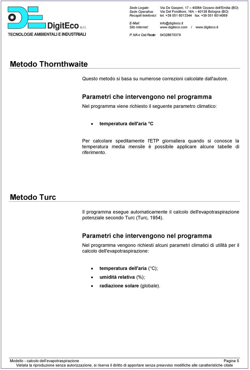 media mensile è possibile applicare alcune tabelle di riferimento.