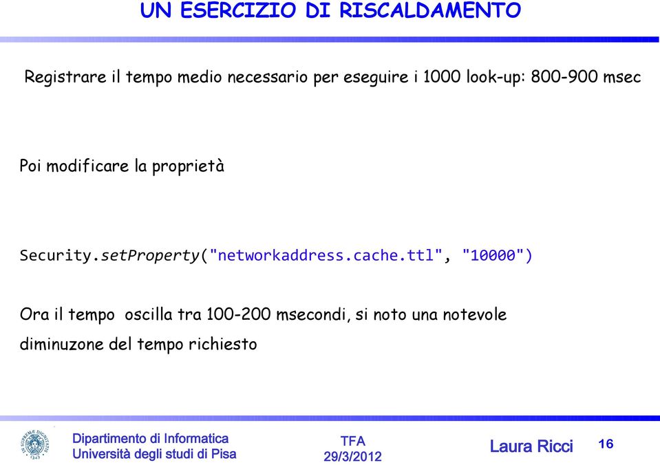 setProperty("networkaddress.cache.