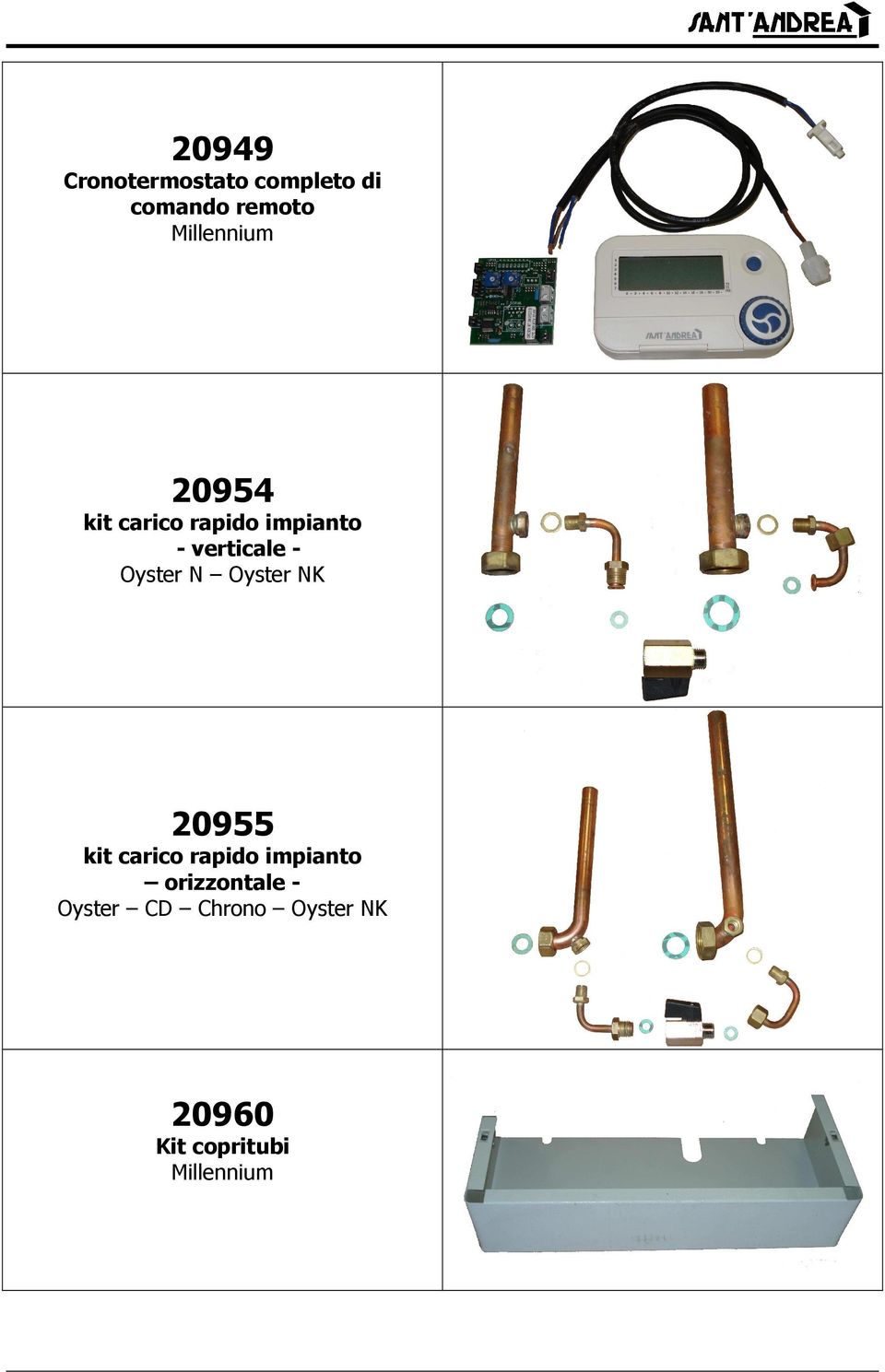 Oyster N Oyster NK 20955 kit carico rapido impianto