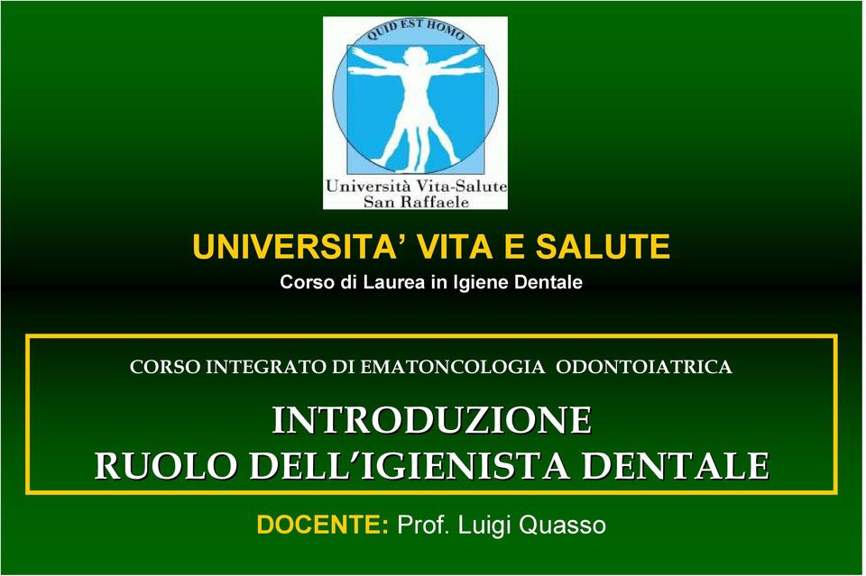 EMATONCOLOGIA ODONTOIATRICA INTRODUZIONE