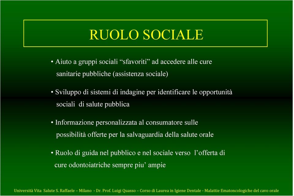 Informazione personalizzata al consumatore sulle possibilità offerte per la salvaguardia della salute